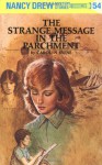 The Strange Message in the Parchment (Nancy Drew, #54) - Carolyn Keene