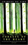 Forests of the Heart (Newford Book 10) (Gollancz) - Charles de Lint