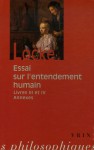 Essai sur l'entendement humain, Livres 3-4 - John Locke