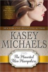 The Haunted Miss Hampshire - Kasey Michaels