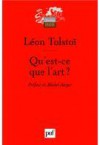 Qu'est-ce que l'art? - Leo Tolstoy