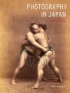 Photography in Japan 1853-1912 - Terry Bennett