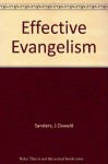 Effective Evangelism - J. Oswald Sanders