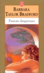 Passions Dangereuses - Bradford Taylor