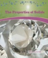 The Properties of Solids - Marylou Morano Kjelle