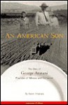 An American Son: The Story of George Aratani : Founder of Mikasa and Kenwood (American Profiles) - Naomi Hirahara, Daniel I. Okimoto