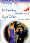 Nagroda druhny; Srebny wiatr - Liz Fielding, Cara Colter