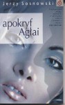 Apokryf Agłai - Jerzy Sosnowski