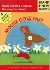 Mouse Goes Out: Brand New Readers - Phyllis Root, James Croft