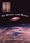 To Space and Back - Mark Goddard