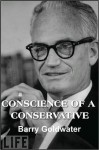 The Conscience of a Conservative (The James Madison Library in American Politics) - Barry M. Goldwater