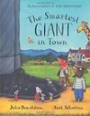 The Smartest Giant in Town - Julia Donaldson, Axel Scheffler