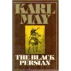 The Black Persian - Karl May, Michael Shaw