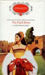 The Dark Rose - Cynthia Harrod-Eagles