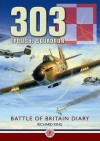 303 (Polish) Squadron: Battle of Britain Diary - Richard King