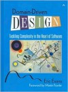 Domain-Driven Design: Tackling Complexity in the Heart of Software - Eric Evans, Martin Fowler