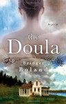 The Doula - Bridget Boland