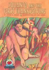 Squanto and the First Thanksgiving (On My Own Holidays) - Joyce K. Kessel, Lisa Donze