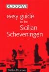 Easy Guide to the Sicilian Scheveningen - Steffen Pedersen