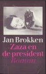 Zaza en de president - Jan Brokken