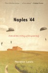 Naples '44: A World War II Diary of Occupied Italy - Norman Lewis