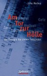 Am Tor zur Hölle. Die Biologie der sieben Todsünden [The Genetic Inferno] - John Medina