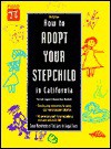 How To Adopt Your Stepchild In California - Frank Zagone, Mary Randolph