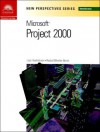 New Perspectives on Microsoft Project 2000, Introductory - Rachel B. Bunin, Rachel Biheller Bunin