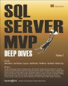 SQL Server MVP Deep Dives, Volume 2 - Kalen Delaney, Victor Isakov, Dave Dustin, Aaron Nelson, Denis Gobo, Mike Walsh, Louis Davidson, Greg Low, Brad McGhee, Paul Nielson, Paul Randal, Kimberly Tripp, 64 MVP Authors