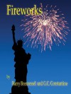 Fireworks - G.C. Constantine, Barry Brennessel