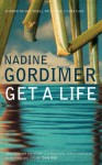 Get A Life - Nadine Gordimer