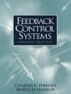 Feedback Control Systems, 4th Edition - Charles L. Phillips, Royce D. Harbor