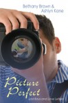 Picture Perfect - Bethany Brown, Ashlyn Kane