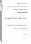 50th Report of Session 2010-12: Special Report Scrutiny of Public Bodies Orders: House of Lords Paper 250 Session 2010-12 - The Stationery Office