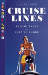 Cruise Lines: Erotic Tales from Ship to Shore - Sean Fisher, Erastes