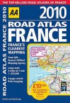 AA Road Atlas France 2010. - Automobile Association of Great Britain