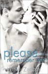 Please Remember Me - Wendi Zwaduk