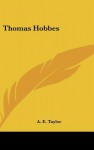 Thomas Hobbes - A.E. Taylor