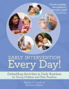 Using Daily Routines to Facilitate Early Development: A Handbook for Early Intervention Providers - Merle J Crawford, Barbara Weber