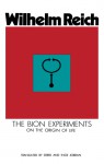 Bion Experiments - Wilhelm Reich