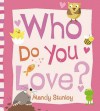 Who Do You Love? - Mandy Stanley