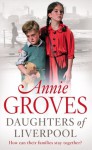 Daughters of Liverpool - Annie Groves