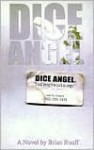 Dice Angel - Brian Rouff