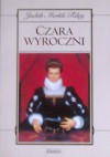 Czara wyroczni - Judith Merkle Riley