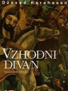 Vzhodni divan - Dževad Karahasan