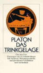 Das Trinkgelage oder Über den Eros - Plato, Ute Schmidt-Berger