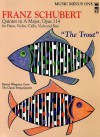 Schubert: Quintet in a Major, Op. 114 "The Trout," Bass [With CD (Audio)] - Franz Schubert