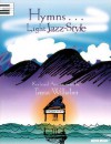 Hymns...Light Jazz Style - Teresa Wilhelmi