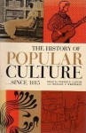 The History of Popular Culture - Norman F. Cantor, Michael S. Werthman