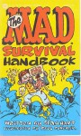 The Mad Survival Handbook - Stan Hart, Paul Coker Jr., MAD Magazine